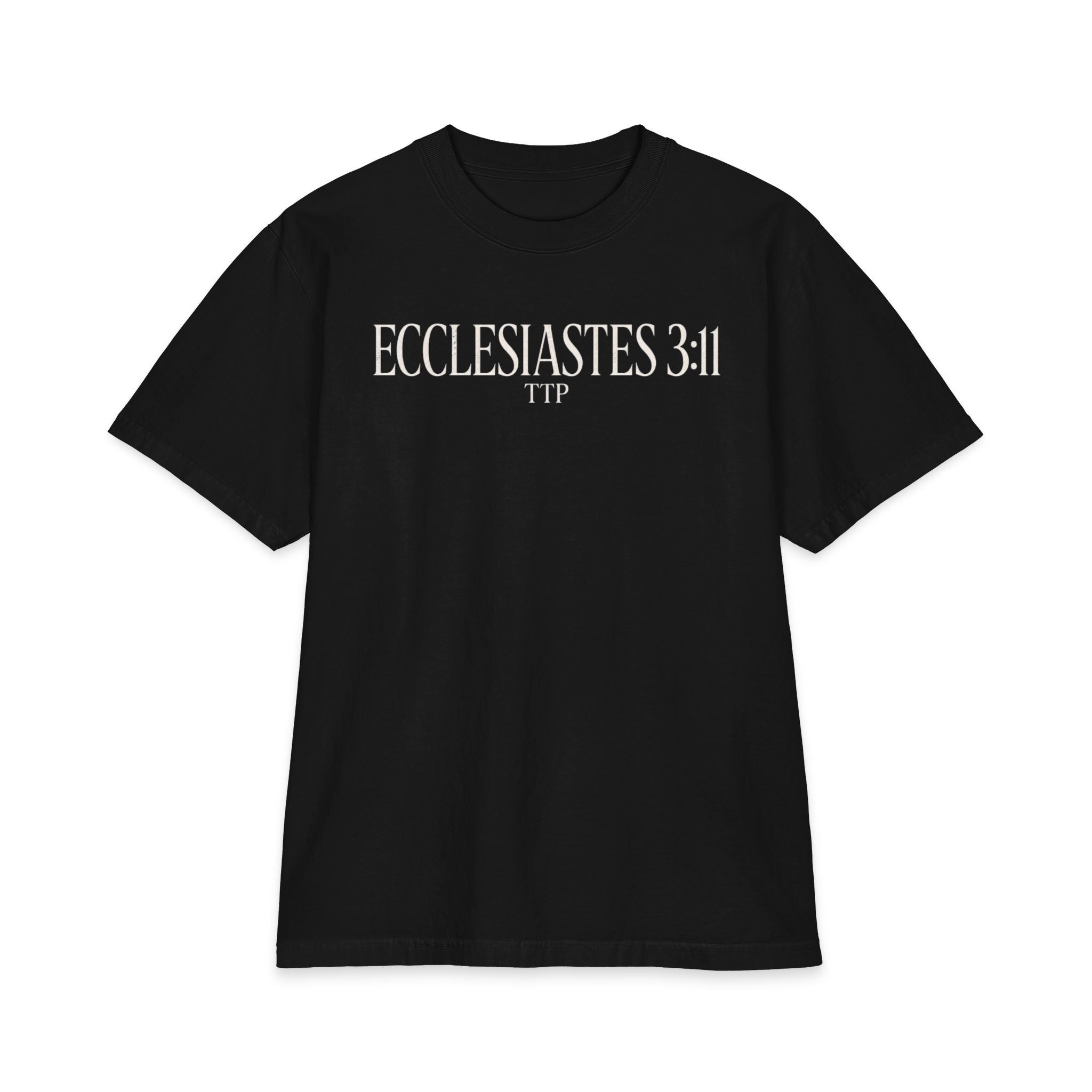 Ecclesiastes 3:11 T-Shirt — "He Has Made Everything Beautiful in Its Time" Christian Tee