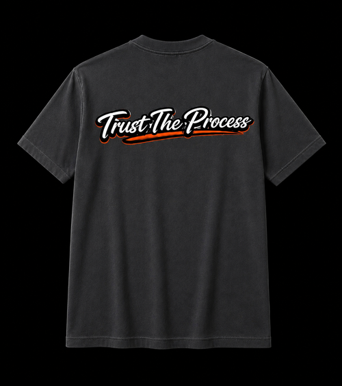 Trust The Process T-Shirt — The "Foundation" Tee